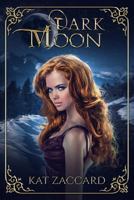 Dark Moon 1791930670 Book Cover