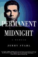 Permanent Midnight: A Memoir 0446607266 Book Cover