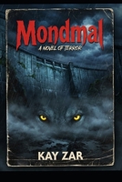 MONDMAL: Ein Horror-Thriller (German Edition) B0GBPZBXQJ Book Cover