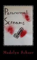 Paranormal Screams 1508512752 Book Cover