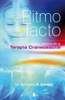 RITMO Y TACTO: PRINCIPIOS BASICOS DE LA TERAPIA CRANEOSACRAL 8478087788 Book Cover