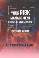 Your Risk Management Guide for Stock Market: Optimize Profit B0FVF5CNGH Book Cover