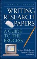 Writing research papers: A guide to the process 0312137486 Book Cover