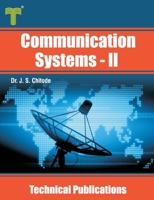 Communication Systems - II: Information Theory, Coding, Spread Spectrum, Fiber Optic and Satellite 9333224009 Book Cover