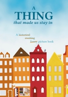 A thing that made us stay in 9083196909 Book Cover