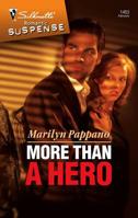More Than A Hero (Silhouette Intimate Moments) 0373275234 Book Cover