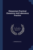 Elementary Practical Chemistry And Laboratory Practice 1020205776 Book Cover
