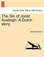 The Sin of Joost Avelingh: A Dutch Story 1241395209 Book Cover