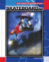 Skateboarding 1592962106 Book Cover