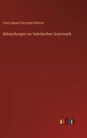 Abhandlungen zur hebräischen Grammatik (German Edition) 3368562614 Book Cover