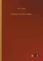 Summer On the Lakes 3752305800 Book Cover