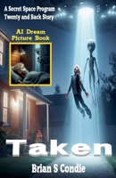 Taken - AI Dream Picture Book B0FRW4DH93 Book Cover