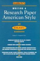 Writing a Research Paper American Style: An ESL/EFLHandbook 0812096371 Book Cover