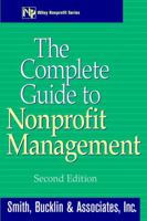The Complete Guide to Nonprofit Management 0471309532 Book Cover