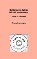 Dictionnaire du bien boire et bien manger null Book Cover