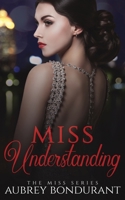 Miss Understanding (The Miss Series) 167596064X Book Cover