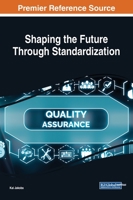 Shaping the Future Through Standardization 179982182X Book Cover