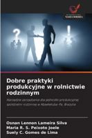 Dobre praktyki produkcyjne w rolnictwie rodzinnym (Polish Edition) 6202370521 Book Cover