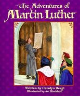 The Adventures of Martin Luther 0570006619 Book Cover