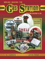 Value Guide to Gas Station Memorabilia 0891456384 Book Cover