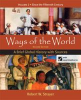 Ways of the World: A Brief Global History, Volume 2 1457647281 Book Cover