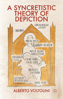 A Syncretistic Theory of Depiction 1137263288 Book Cover