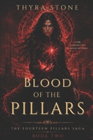 Blood Of The Pillars (The Fourteen Pillars) B0H395KX8V Book Cover