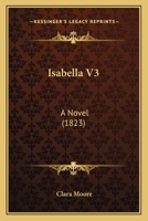 Isabella V3: A Novel 1167007956 Book Cover