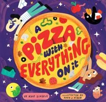 A Pizza with Everything on It 1797202812 Book Cover