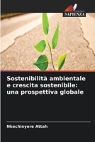Sostenibilità ambientale e crescita sostenibile: una prospettiva globale 6630242653 Book Cover