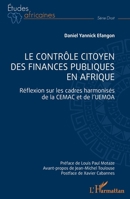 Le contrôle citoyen des finances publiques en Afrique: Réflexion sur les cadres harmonisés de la CEMAC et de l'UEMOA (Études Africaines) (French Edition) 2140334876 Book Cover