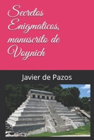 Secretos Enigmaticos, manuscrito de Voynich (Spanish Edition) B086G1XSD2 Book Cover