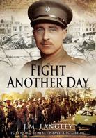 Fight Another Day 1399013823 Book Cover