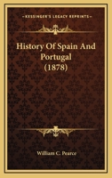History Of Spain And Portugal 1166174913 Book Cover