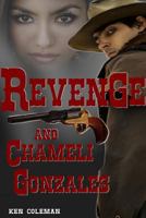 Revenge and Chameli Gonzales 1490523197 Book Cover