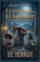 Leyendas de El Salvador y 35 cuentos cortos de terror (Cuentosnicas) (Spanish Edition) B0GZQDLFRC Book Cover