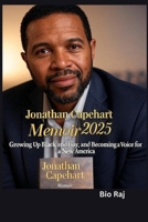 Jonathan Capehart Memoir: Growing Up Black and Gay, and Becoming a Voice for a New America B0FCDQSG4K Book Cover