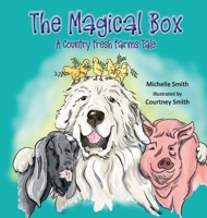 The Magical Box: A Country Fresh Farms Tale 0578781859 Book Cover
