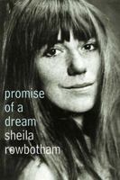 Promise of a Dream: Remembering the Sixties 1788734807 Book Cover