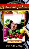 Cooking With Prozac: From Nuts to Soup 1886371075 Book Cover