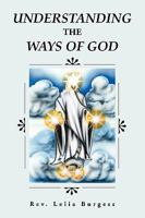 Understanding the Ways of God 1441552049 Book Cover