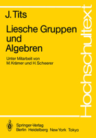 Liesche Gruppen und Algebren (Hochschultext) 3540125477 Book Cover