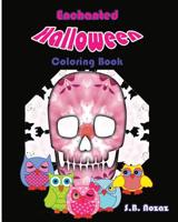 Enchanted Halloween Coloring Book 1518674550 Book Cover