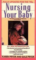 Nursing Your Baby: Revised 006056069X Book Cover