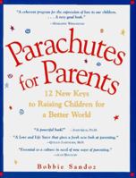 Parachutes for Parents: Raising Children for a Better World 0809230259 Book Cover