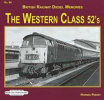 The Western Class 52's (British Railway Diesel Memories) 1909625450 Book Cover