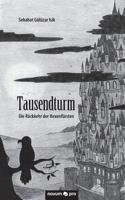 Tausendturm: Die Rückkehr der Hexenfürsten 3990485709 Book Cover