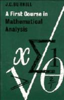 First Course in Mathematical Analysis 0521043816 Book Cover