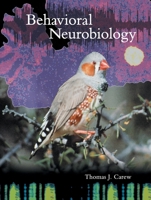 Behavioral Neurobiology: The Cellular Organization of Natural Behavior 0878930922 Book Cover