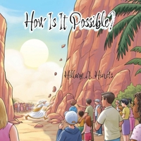 How Is It Possible? 1990673090 Book Cover